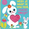 Weet je waar ik van hou, klein konijn?