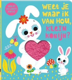 Weet je waar ik van hou, klein konijn?