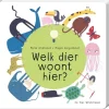 Welk dier woont hier?